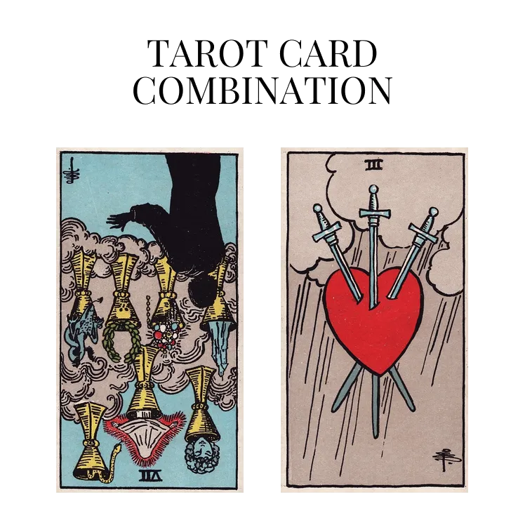 seven of cups reversed and three of swords tarot cards combination meaning