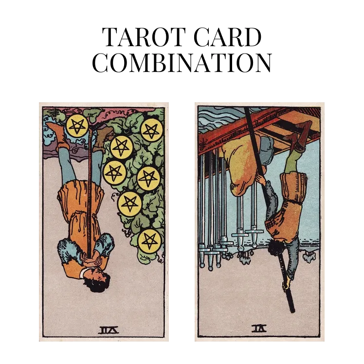 seven of pentacles reversed and six of swords reversed tarot cards combination meaning