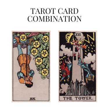 seven of pentacles reversed and the tower tarot cards combination meaning