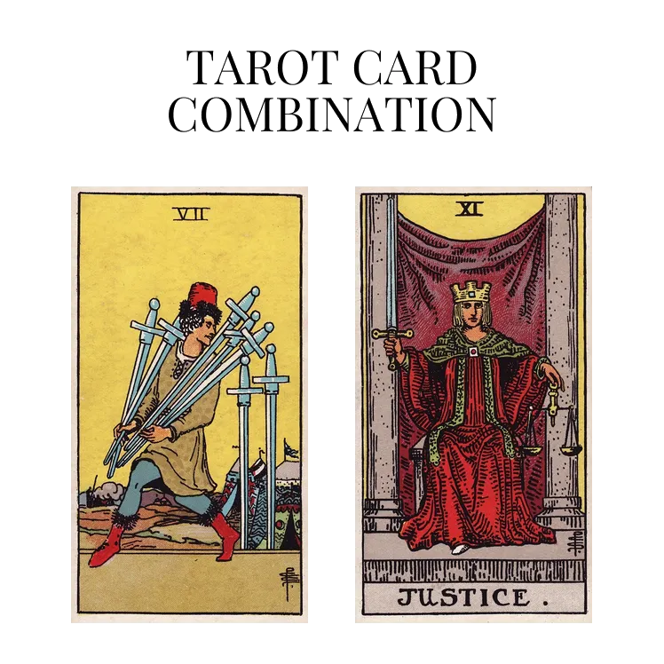 seven of swords and justice tarot cards combination meaning