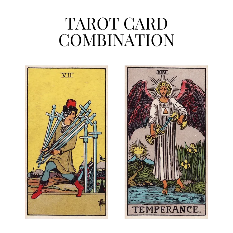 seven of swords and temperance tarot cards combination meaning