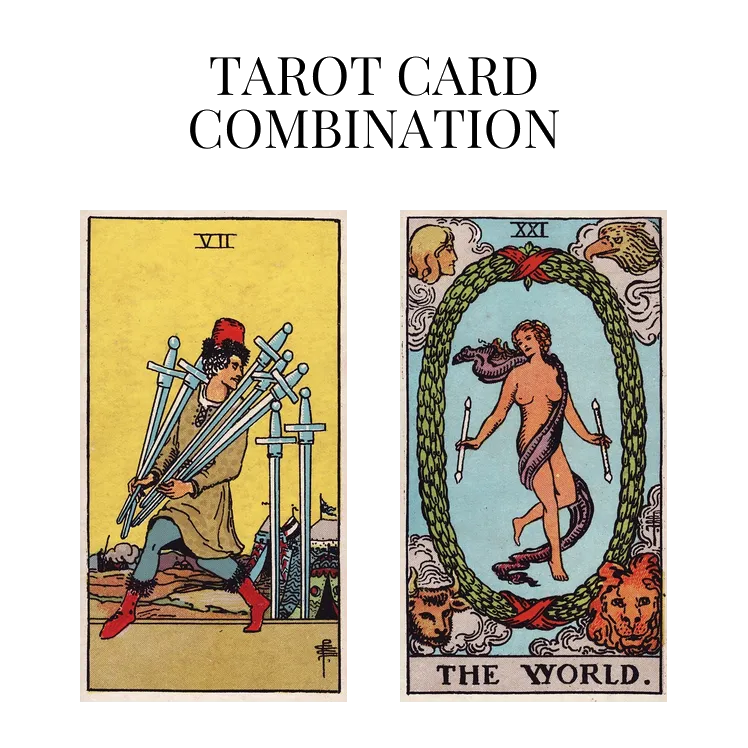 seven of swords and the world tarot cards combination meaning
