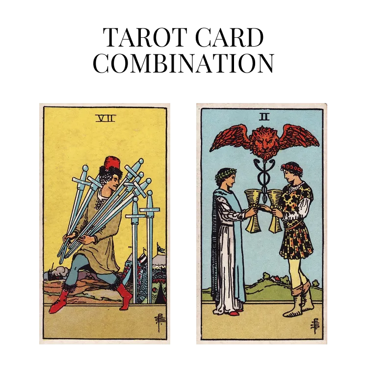 seven of swords and two of cups tarot cards combination meaning