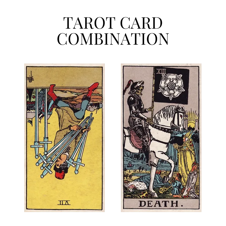 seven of swords reversed and death tarot cards combination meaning