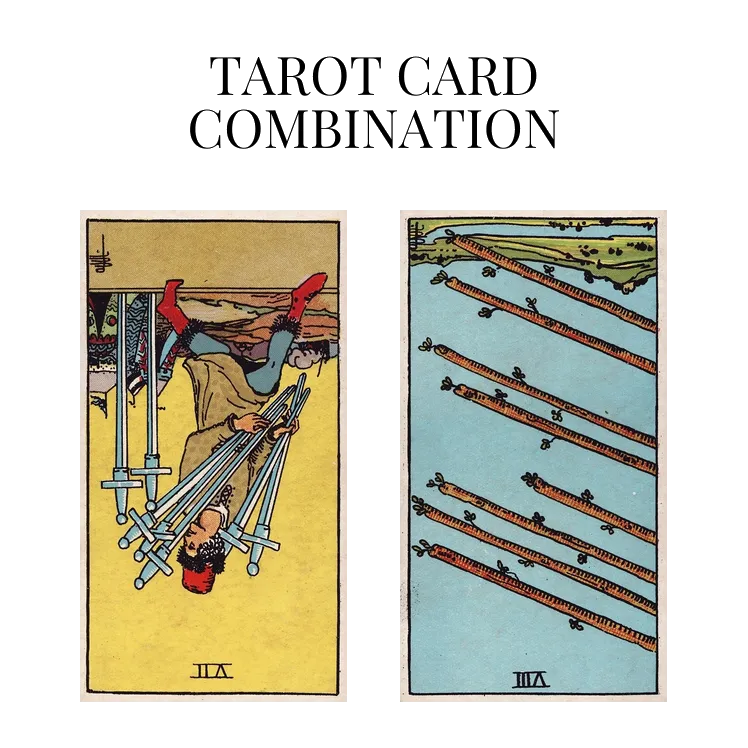 seven of swords reversed and eight of wands reversed tarot cards combination meaning