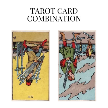 seven of swords reversed and five of swords reversed tarot cards combination meaning