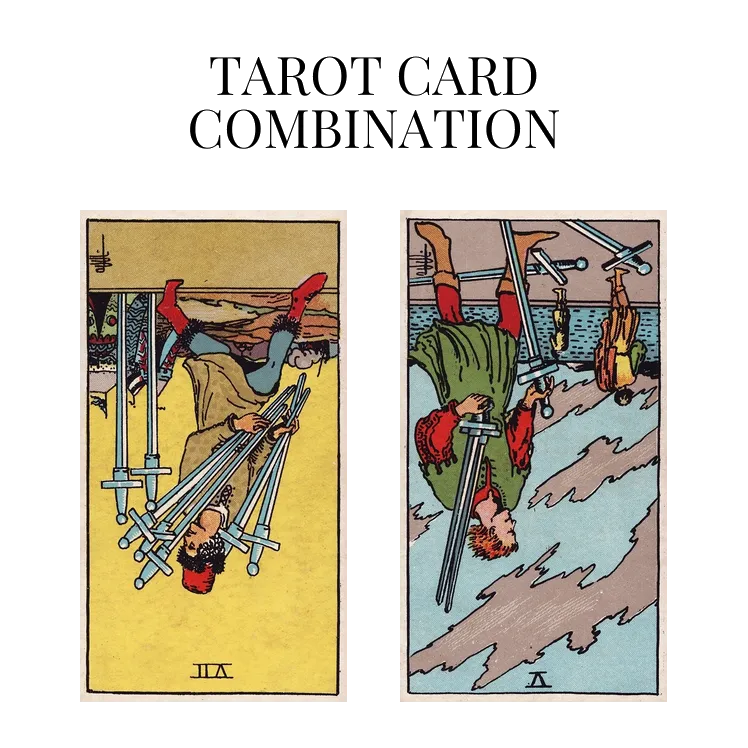 seven of swords reversed and five of swords reversed tarot cards combination meaning