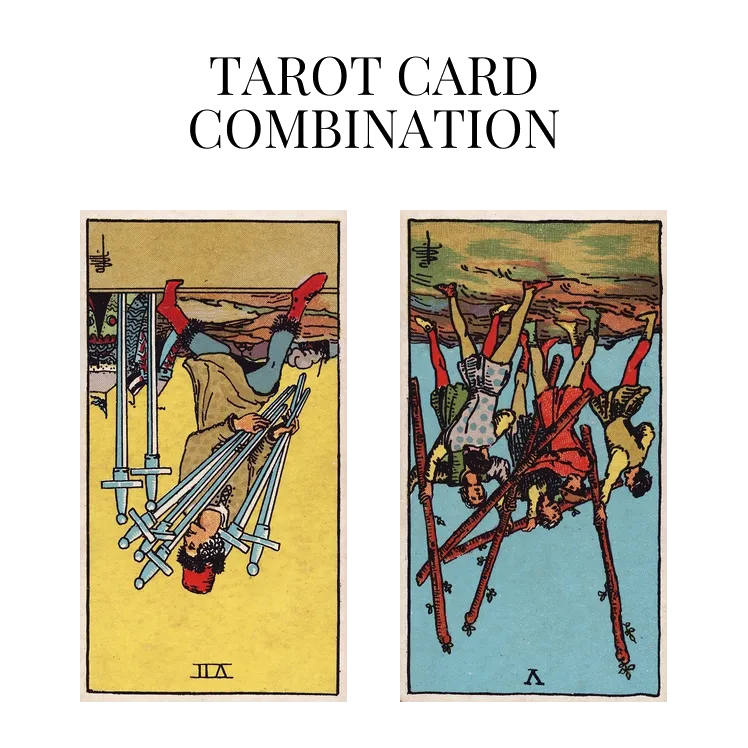 seven of swords reversed and five of wands reversed tarot cards combination meaning