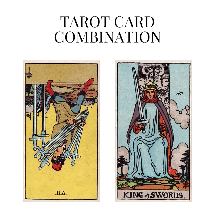 seven of swords reversed and king of swords tarot cards combination meaning