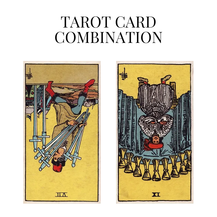 seven of swords reversed and nine of cups reversed tarot cards combination meaning