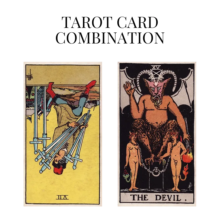 seven of swords reversed and the devil tarot cards combination meaning