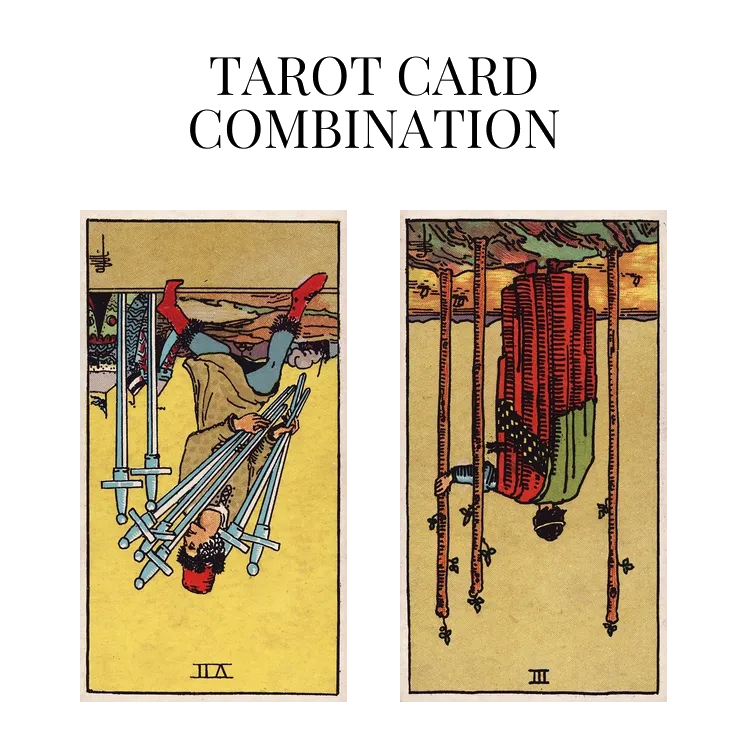 seven of swords reversed and three of wands reversed tarot cards combination meaning