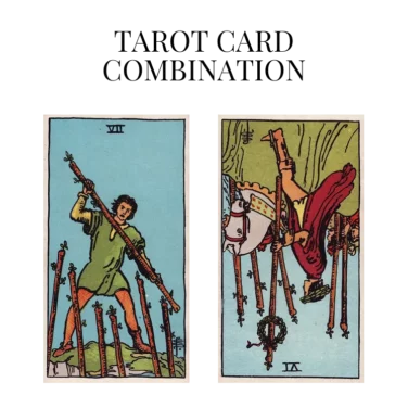 seven of wands and six of wands reversed tarot cards combination meaning