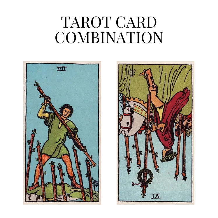 seven of wands and six of wands reversed tarot cards combination meaning