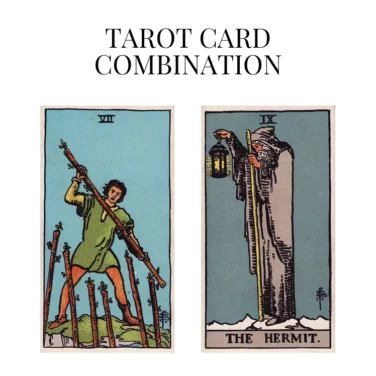 seven of wands and the hermit tarot cards combination meaning