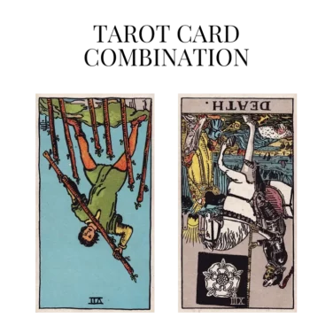 seven of wands reversed and death reversed tarot cards combination meaning