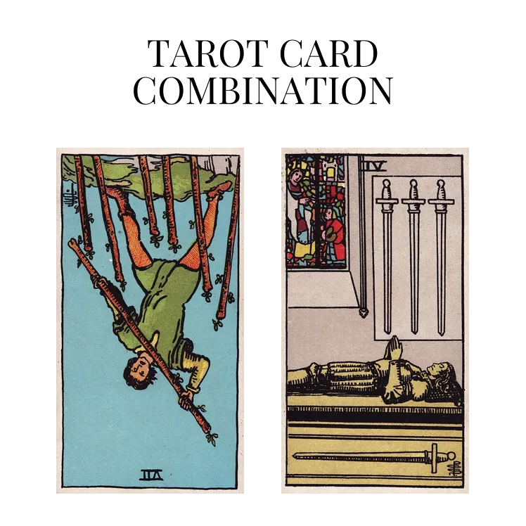 seven of wands reversed and four of swords tarot cards combination meaning