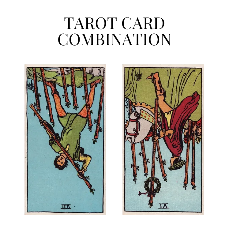 seven of wands reversed and six of wands reversed tarot cards combination meaning