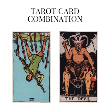 seven of wands reversed and the devil tarot cards combination meaning