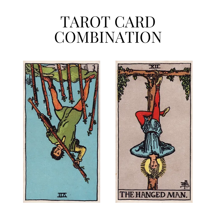 seven of wands reversed and the hanged man tarot cards combination meaning