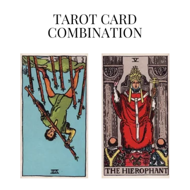 seven of wands reversed and the hierophant tarot cards combination meaning
