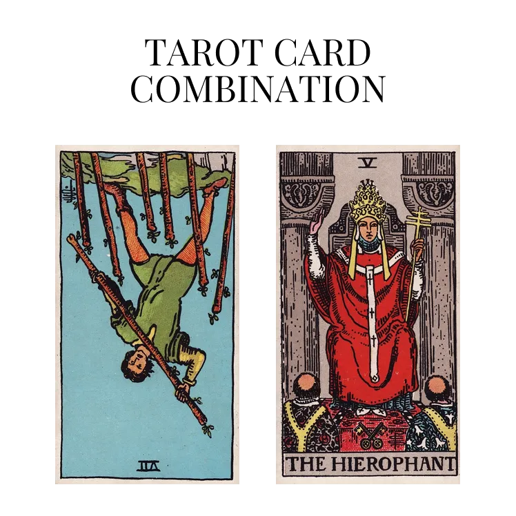 seven of wands reversed and the hierophant tarot cards combination meaning