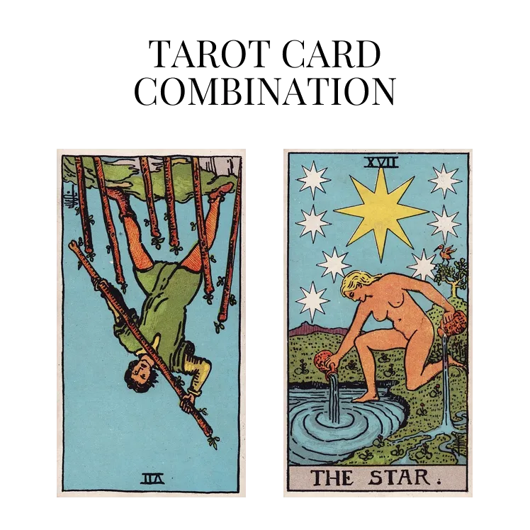 seven of wands reversed and the star tarot cards combination meaning