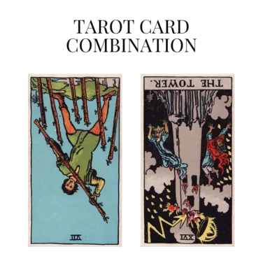 seven of wands reversed and the tower reversed tarot cards combination meaning