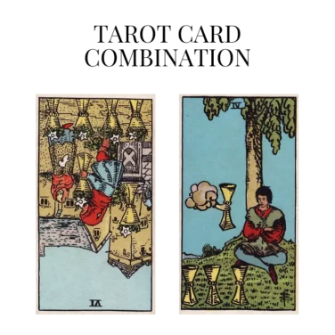 six of cups reversed and four of cups tarot cards combination meaning