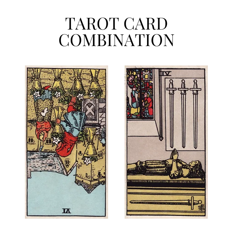 six of cups reversed and four of swords tarot cards combination meaning
