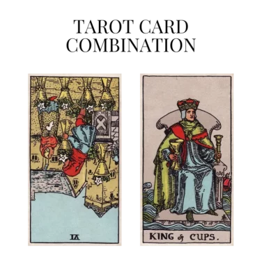 six of cups reversed and king of cups tarot cards combination meaning