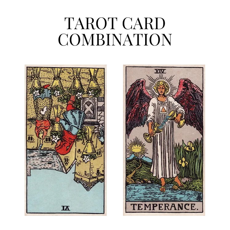 six of cups reversed and temperance tarot cards combination meaning