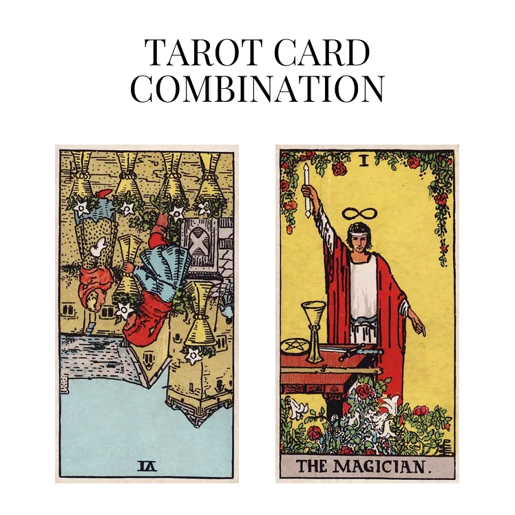 six of cups reversed and the magician tarot cards combination meaning