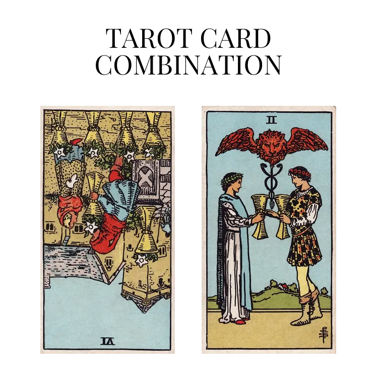 six of cups reversed and two of cups tarot cards combination meaning