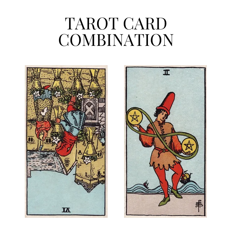 six of cups reversed and two of pentacles tarot cards combination meaning