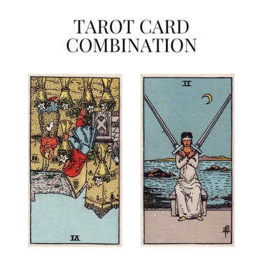 six of cups reversed and two of swords tarot cards combination meaning