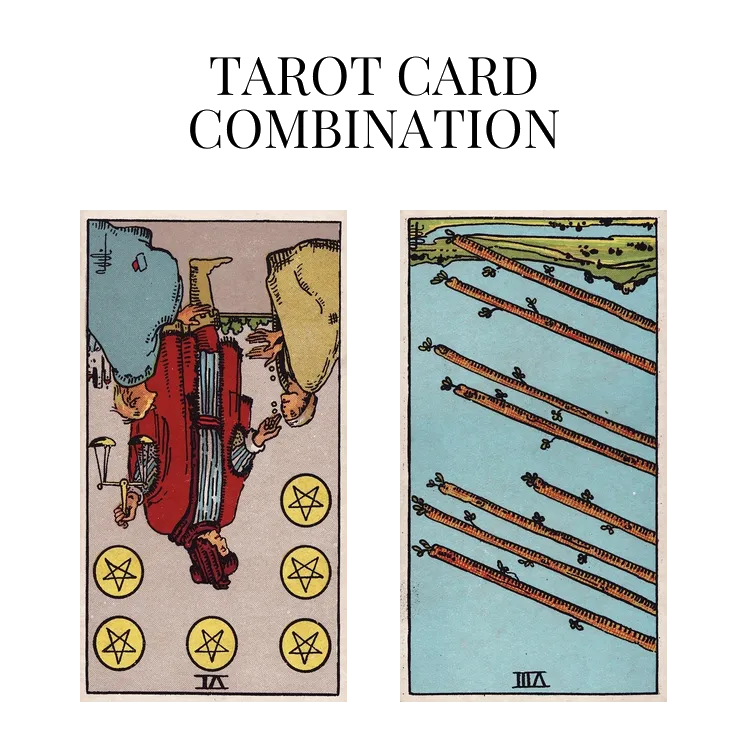 six of pentacles reversed and eight of wands reversed tarot cards combination meaning