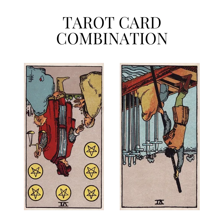 six of pentacles reversed and six of swords reversed tarot cards combination meaning
