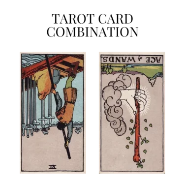 six of swords reversed and ace of wands reversed tarot cards combination meaning