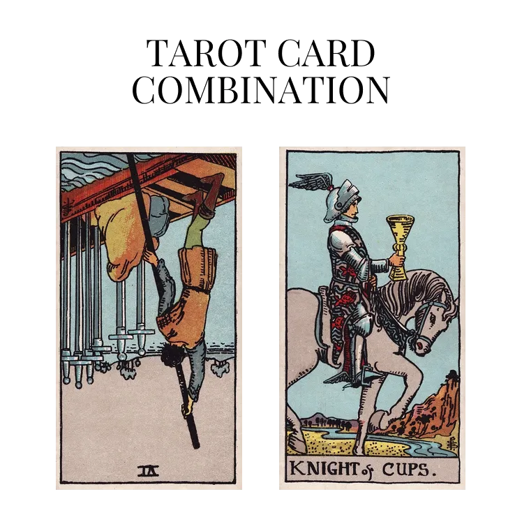 six of swords reversed and knight of cups tarot cards combination meaning