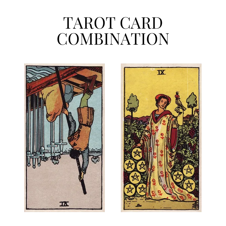six of swords reversed and nine of pentacles tarot cards combination meaning