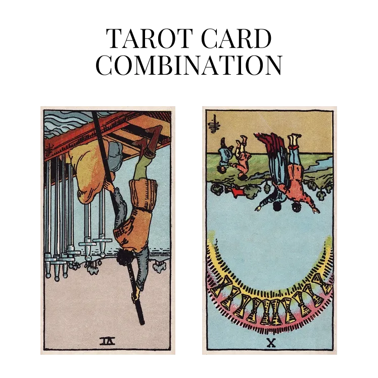 six of swords reversed and ten of cups reversed tarot cards combination meaning