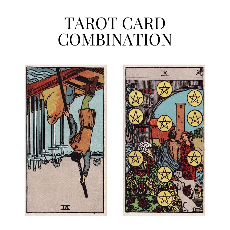 six of swords reversed and ten of pentacles tarot cards combination meaning