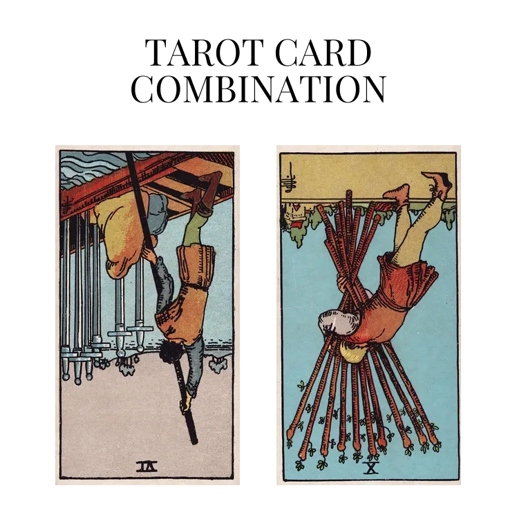 six of swords reversed and ten of wands reversed tarot cards combination meaning