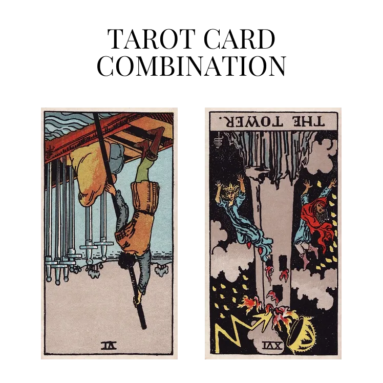 six of swords reversed and the tower reversed tarot cards combination meaning