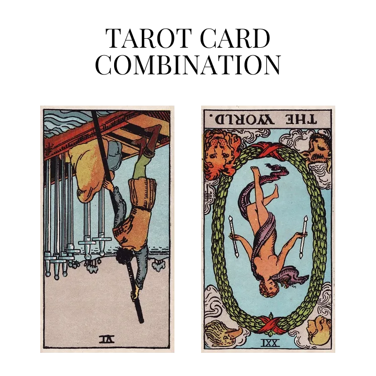 six of swords reversed and the world reversed tarot cards combination meaning