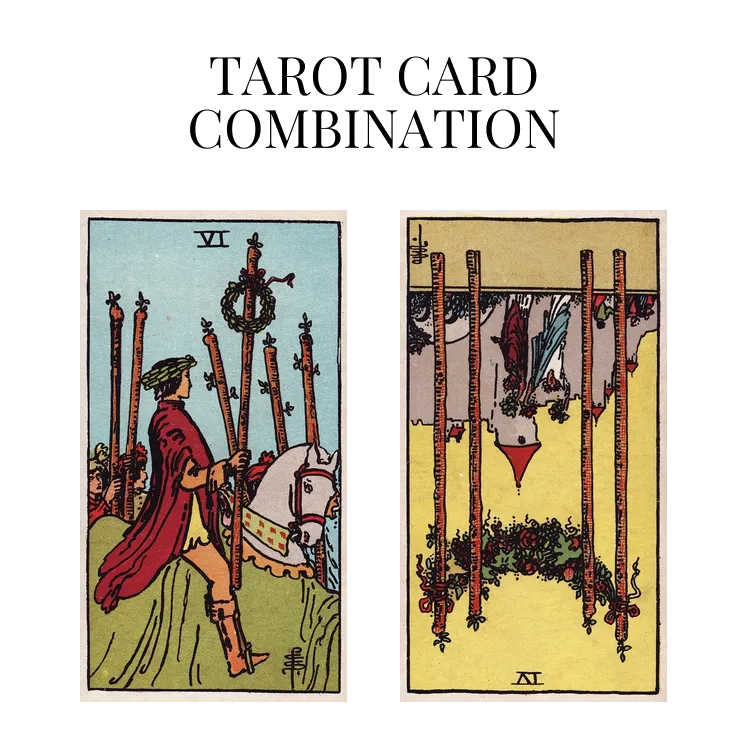 six of wands and four of wands reversed tarot cards combination meaning