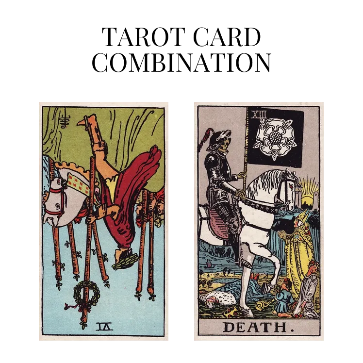 six of wands reversed and death tarot cards combination meaning