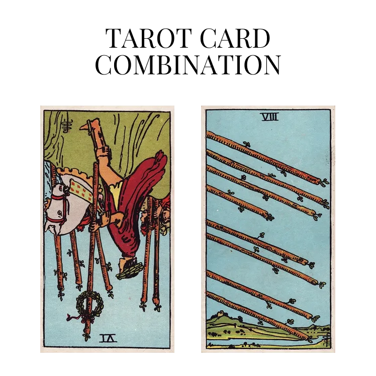 six of wands reversed and eight of wands tarot cards combination meaning