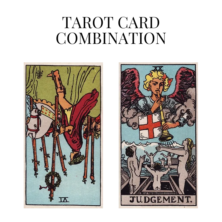 six of wands reversed and judgement tarot cards combination meaning